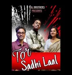 Tor Sadhi Laal