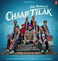 Folk Mashup X Chaap Tilak
