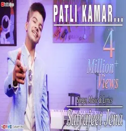 Patli Kamar Satyajeet Jena