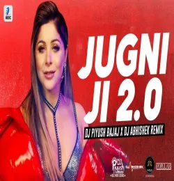 Jugni Ji 2.0 (Remix) | DJ Piyush Bajaj X DJ Abhishek