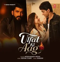 Ulfat Ki Aag