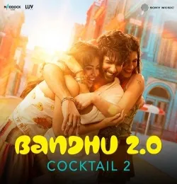 Bandhu 2 0
