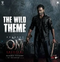 The Wild Theme (From OM Chapter 1 Udhiram  The Blood Wood)