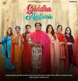 Giddha Anthem
