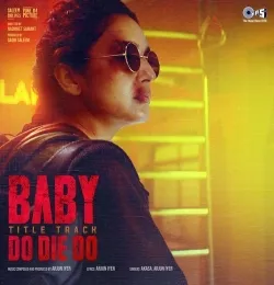 Baby Do Die Do