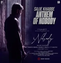 Sajje Khabbe (Anthem of Nobody)