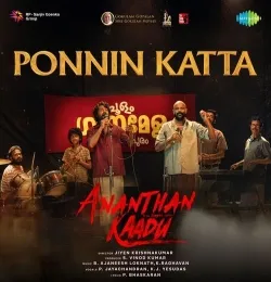 Ponnin Katta (From Ananthan Kaadu)