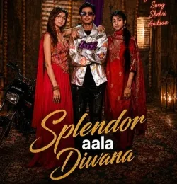 Splendor Aala Diwana