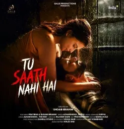 Tu Saath Nahi Hai