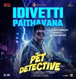 Idivetti Paithavana (From The Pet Detective)