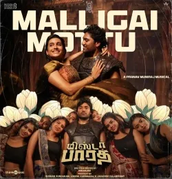 Malligai Mottu (From Mr Bhaarath)
