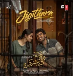 Jigithara (From Chennai Love Story)