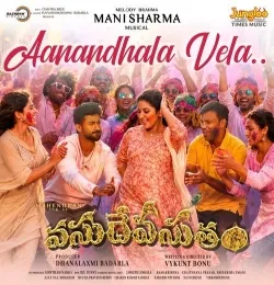 Aanandhala Vela (From Vasudheva Sutham)