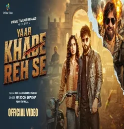 Yaar Khade Reh Se