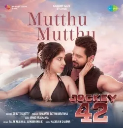 Mutthu Mutthu (From Jockey 42)