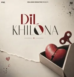 Dil Khilona