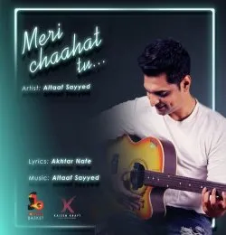 Meri chaahat tu