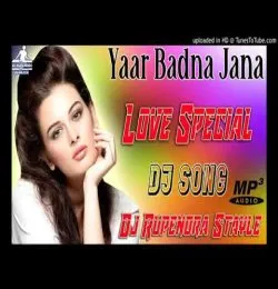 Yaar Badal Na Jana Mausam Ki tarah Old Is Gold Dj Remix Dj Rupendra
