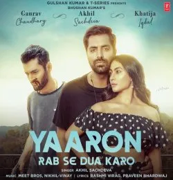 Yaaron Rab Se Dua Karo(Meet Bros)