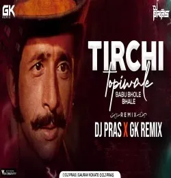 Tirchi Topi Wale (Bouncy Mix)
