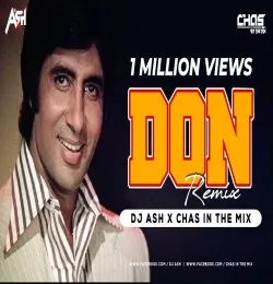 Don Title Song Remix | DJ Ash X Chas In The Mix