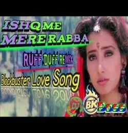 Ishq Me Mere Rabba Jane Mai Kya Jata Dj remix