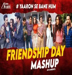 Friendship Day Mashup 2021