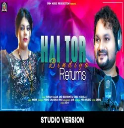 HAI TOR BINDIYA RETURN