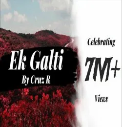 Ek Galti | Remix | DJ Cruz R