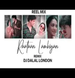 Raataan lambiyan club remix