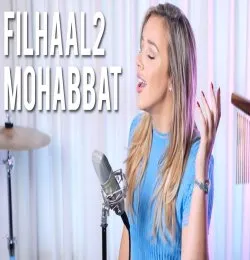 Filhaal2 Mohabbat (ENGLISH VERSION)
