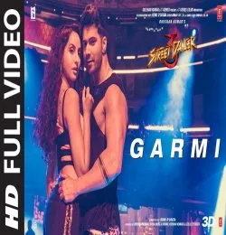 Garmi feat. Varun Dhawan   Street Dancer