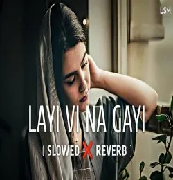 Layi Vi Na Gayi