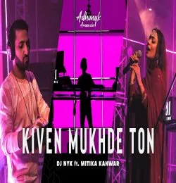 Kiven Mukhre Ton   DJ NYK ft. Mitika Kanwar Deep House