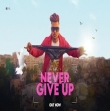 Never Give Up Rap Song   ZB