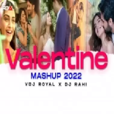 Valentine Mashup 2022 | VDj Royal