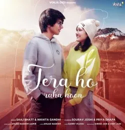 TERA HO RAHA HOON