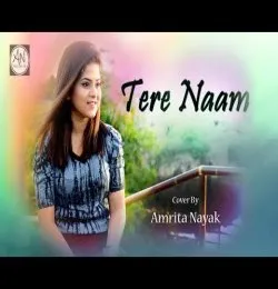 Tere Naam   Unplugged Cover Female Version By Amrita Nayak