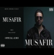 MUSAFIR (Prod. by XTACY)