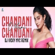 Chandani O Meri Chandani (Remix)