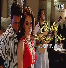 Ek Din Teri Raahon Mein   Lofi Mix