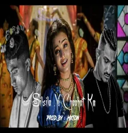 Silsila Ye Chahat Ka Ft. Divine X Mc Stan Remix