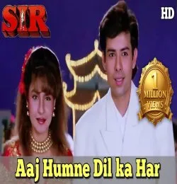 Aaj Humne Dil Ka Har