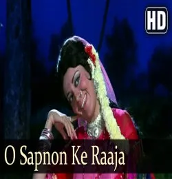 O Sapnon Ke Raaja