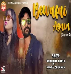Bewafai Again