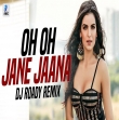 Oh Oh Jane Jaana Remix