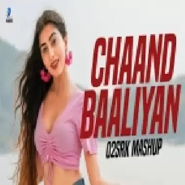 Chaand Baaliyan Vs OK Not To Be OK Mashup