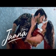 Jaana   (Stebin Ben ft. Kamya Chaudhary)
