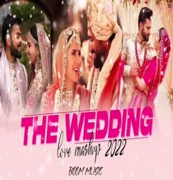The Wedding Song Mashup 2022