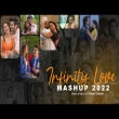 Infinity Love Mashup 2022